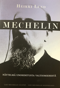 Leo Mechelin kirjoitti Suomelle valtiosäännön.